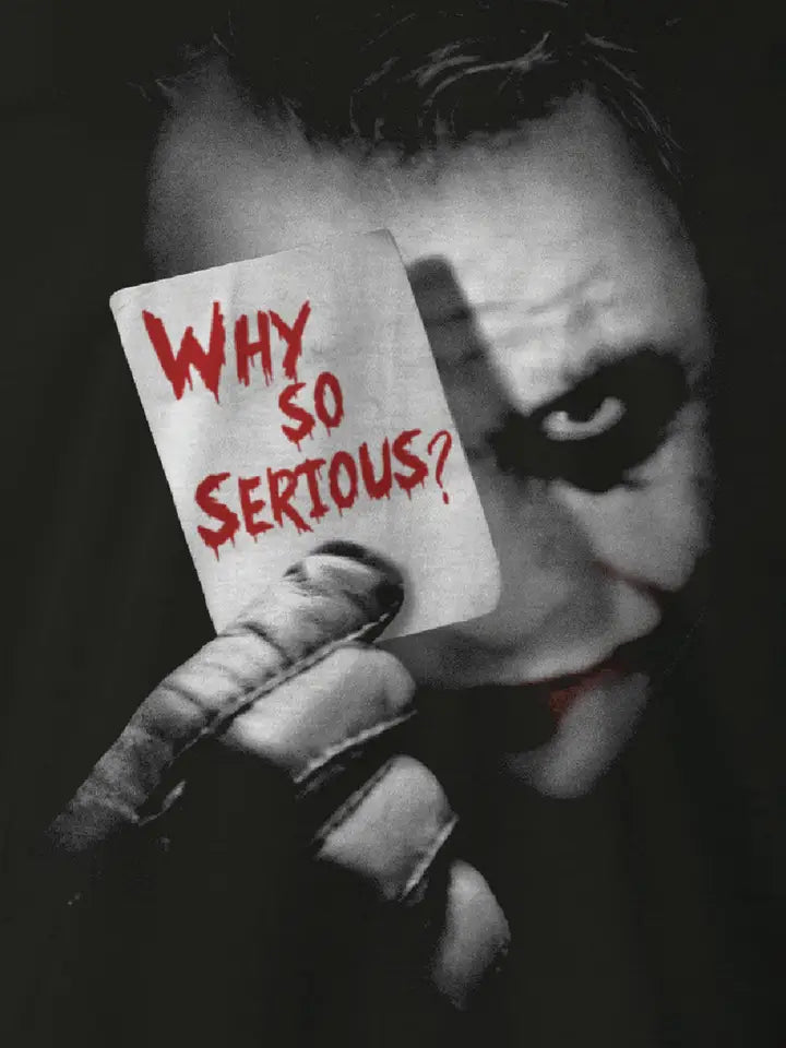 jokerwhysoserious2
